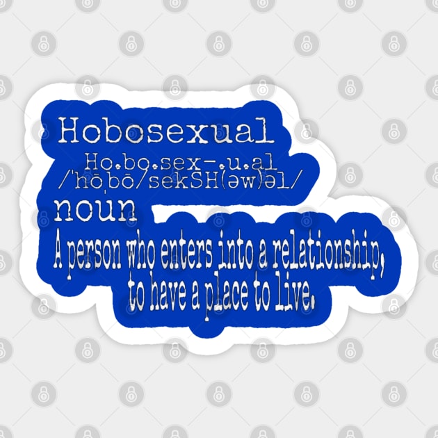 Hobosexual - Front Sticker by SubversiveWare